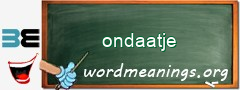 WordMeaning blackboard for ondaatje
